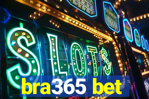 bra365 bet